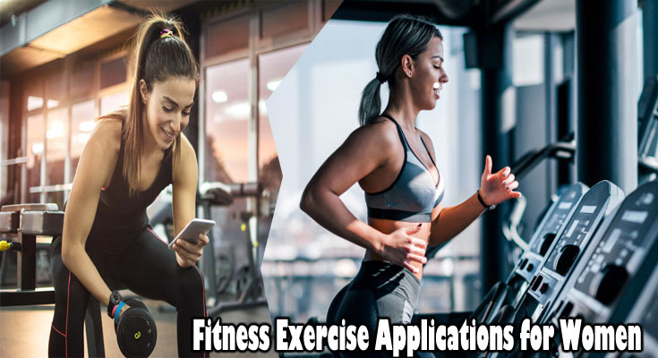 Fitness Exercise Applications for Women - Made Particularly For Women