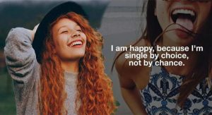 Happy Quotes For Single Ladies